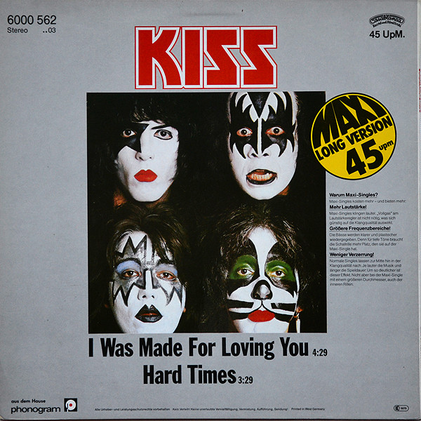 I Was Made For Loving You / Hard Times